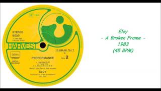 Eloy - A Broken Frame - 1983 (45 RPM)