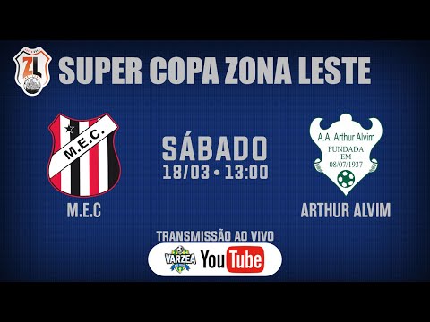 M.E.C x AA Arthur Alvim • Super Copa Zona Leste