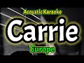 [Acoustic Karaoke] Europe - Carrie