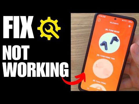 JBL Headphone APP Not working/Wont connect - How To Solve