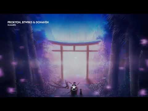 Prokyon, BTWRKS & Donaven - Glimmers | Stardust Release
