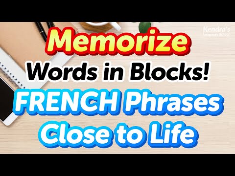Memorize Words in Blocks! 500 Practical French Phrases Close to Life