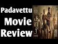 Padavettu - Movie Review - Indian Language Malayalam Action - Thriller -Movie Released 2nd September