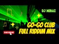 GO-GO Club Riddim Mix (Full Album) | Vybz Kartel, Demarco, Elephant Man, Merital, Gaza Kim, Leftside