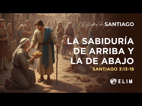 Wisdom from above and wisdom from below | James 3:13-18 | Bible Study