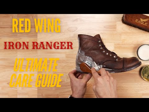 The Ultimate Guide To Clean Your Red Wing Iron Ranger Boots | How to Make Your Boots Last A Lifetime