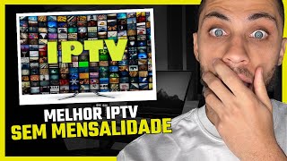 MELHOR IPTV SEM MENSALIDADE