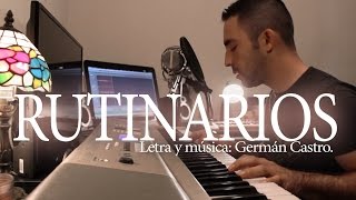 Rutinarios/ GERMÁN CASTRO (Live)