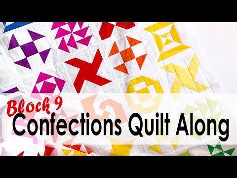 Confections Quilt Along Month 9 with On Williams Street