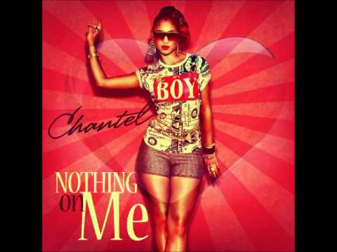 Nothing On Me - Chantel