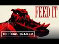 FEED IT Steam Key Global Trailer