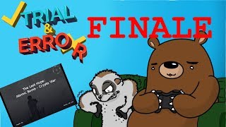 Trial & Error Gaming - The Last Hope: Crypto War - FINALE - Finally.