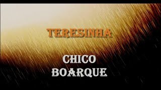 Teresinha - Chico Buarque