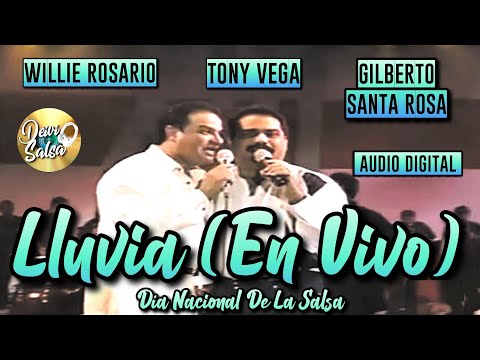 Willie Rosario y su Orq. -  Lluvia (Live)  - Gilberto Santa Rosa / Tony Vega - DNZ - Audio Digital