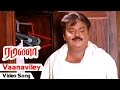 Vaanaviley Video Song Ramanaa Tamil Movie Vijayakanth Simran AR Murugadoss Ilayaraja