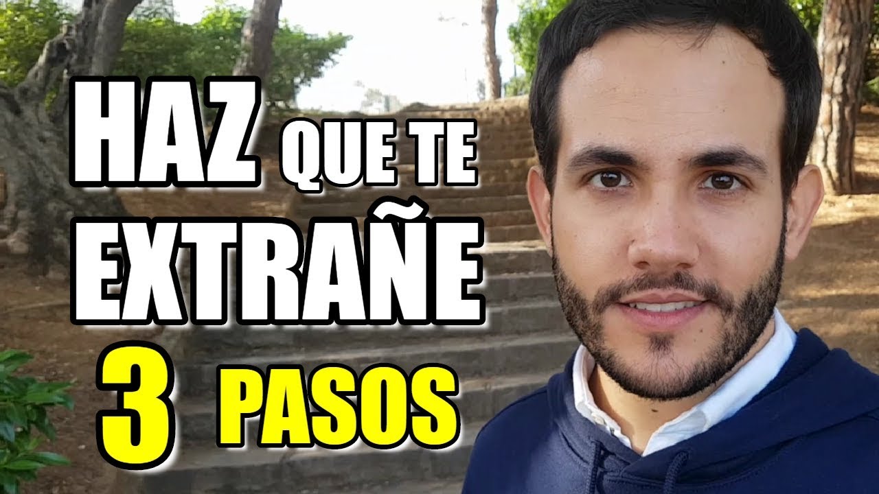 Como Hacer Que Te Extrañe, Piense en Ti, Te Desee en 3 Pasos