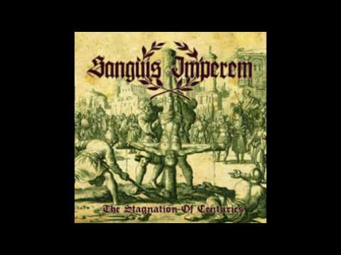Sanguis Imperem - The Stagnation of Centuries (EP)