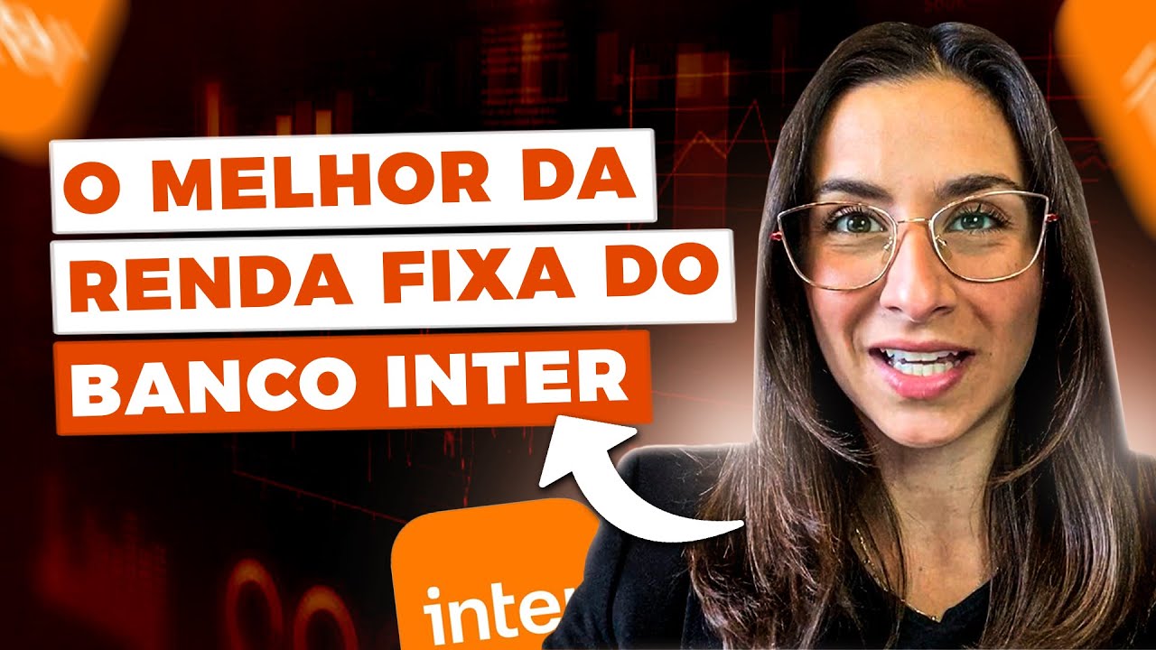 As melhores opções de Renda Fixa do Banco Inter! CDBs, LCIs, LCAs e debêntures!