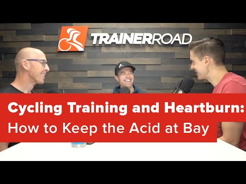 Cycling Training and Heartburn: How to Keep the Acid at Bay (Ask a Cycling Coach Ep 231)