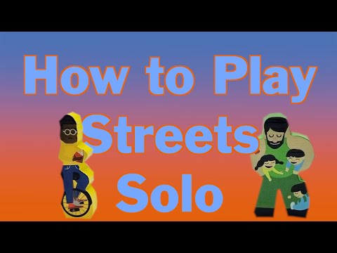 How to Play Streets Solo - Bored Online? Board Offline!