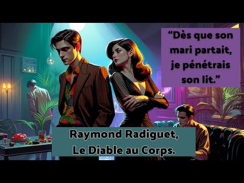 RAYMOND RADIGUET - LE DIABLE AU CORPS
