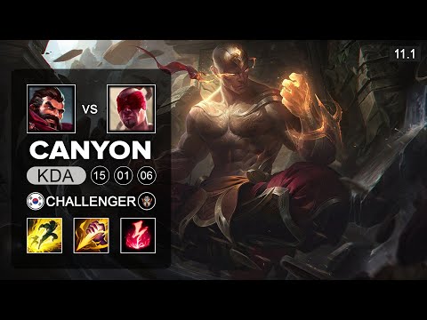 Canyon vs Clid - Lee Sin Jungle vs Graves - KR Challenger Patch 11.1
