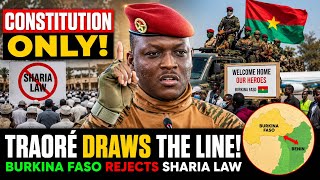 IBRAHIM TRAORÉ DRAWS THE LINE! Burkina Faso Rejects Sharia Law as Citizens Return Home