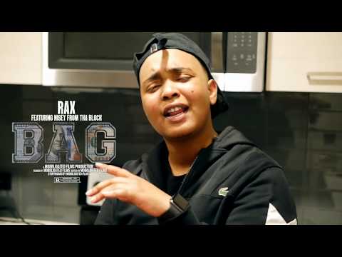 Rax ft NiseyFromThaBlock - Bag (Official Video)