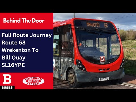 Behind The Door + Full Journey: Route 68 | SL16YPE - Gateshead Central: Wright StreetLite WF