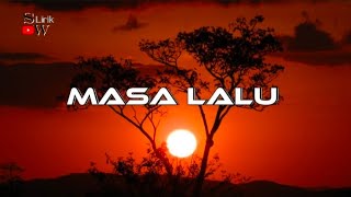 Download lagu MASA LALU-tertulis kisah cerita kita || lirik Zizan mp3