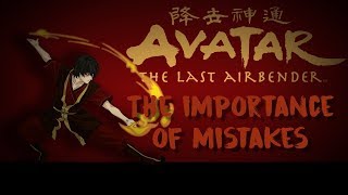 Avatar: The Last Airbender – The Importance Of Mistakes