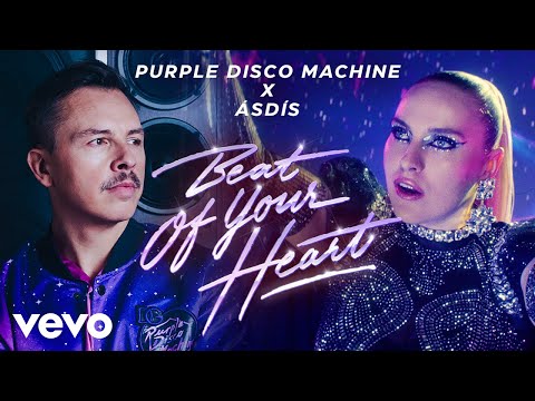 Purple Disco Machine, ÁSDÍS - Beat Of Your Heart (Official Video)