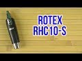 Rotex RHC10-S - відео