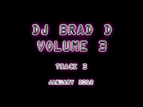 DJ Brad D Volume 3 - Oblivion Project - Leave The World Behind (Original Mix)