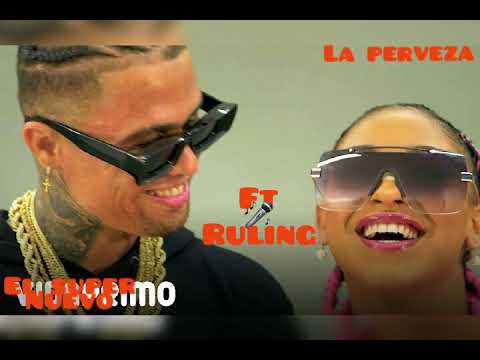 El Super Nuevo ft  La Perverza   -    Ruling   audio official 2020