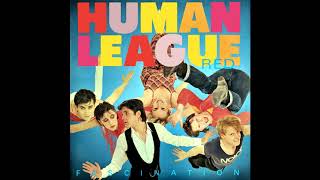 ♪ The Human League - (Keep Feeling) Fascination (Improvisation)