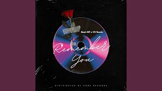 Download lagu Remember You (Beat MP x VH Remix) mp3 Download lagu Remember You (Beat MP x VH Remix) mp3