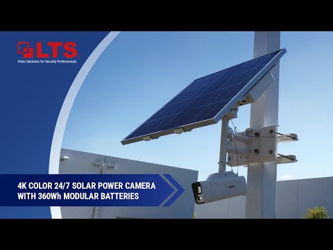 Introducing: LTS 4G Color 24/7 4K Bullet IP Camera with 80w Solar Panel and 360Wh Modular Batteries