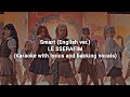 Smart (English ver.) - LE SSERAFIM (Karaoke with lyrics and backing vocals)
