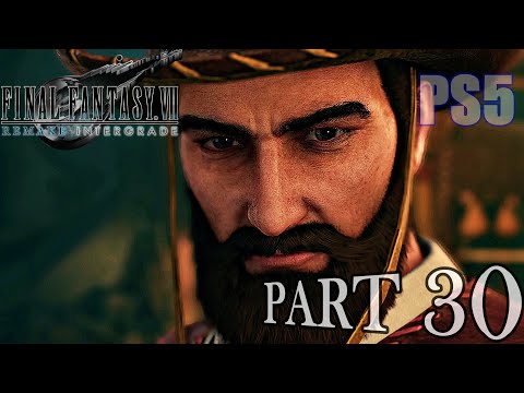Final Fantasy VII REMAKE Intergrade - Part 30 - Full Game Walkthrough (No Commentary)