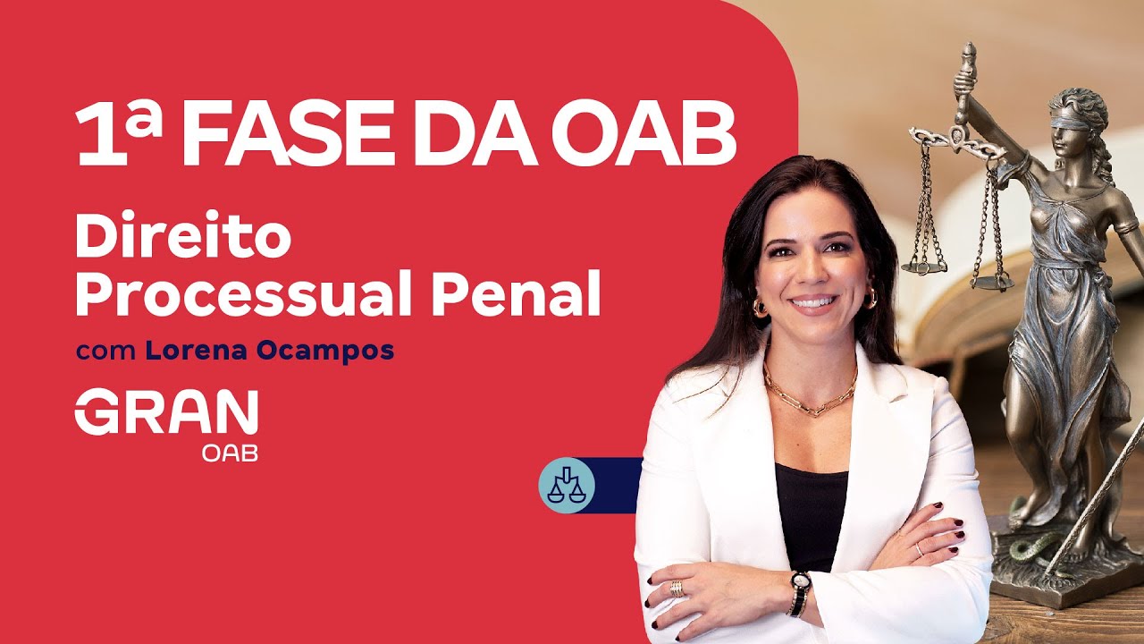 Exame OAB - 1ª Fase | Direito Processual Penal - Workshop de Mapas Mentais com Lorena Ocampos