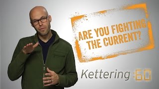 preview picture of video 'Are You Fighting the Current? - Kettering:60'
