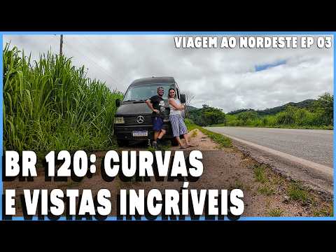 BR 120 : Da cidade de Capelinha Mg até a cidade de Água Boa Mg Viagem ao Nordeste EP03