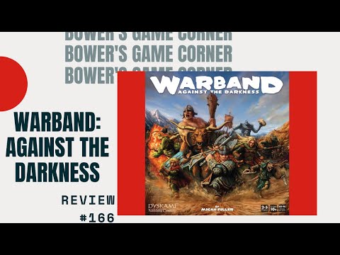 Bower's Game Corner: Warband: Against The Darkness Review