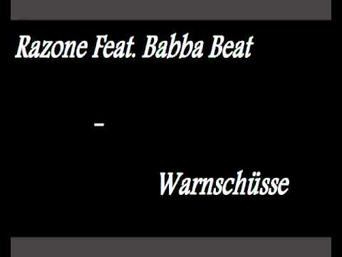 RAZONE FEAT. BABBA BEAT - WARNSCHÜSSE