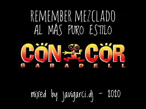 REMEMBER CONCOR 2020 BY JAVIGARCI DJ
