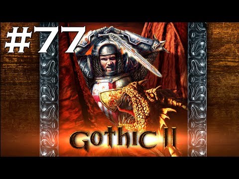 OH CRAP! THAT POWER! - Gothic 2 Night of the Raven - Gameplay Walkthrough - Part 77