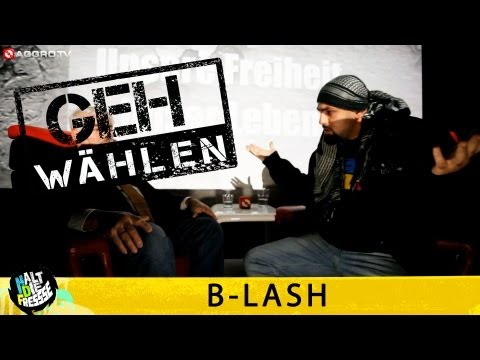 B-LASH HALT DIE FRESSE GEH WÄHLEN SPEZIAL #5 (OFFICIAL HD VERSION AGGROTV)