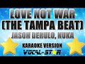 Jason Derulo, Nuka - Love Not War (The Tampa Beat) (Karaoke Version)