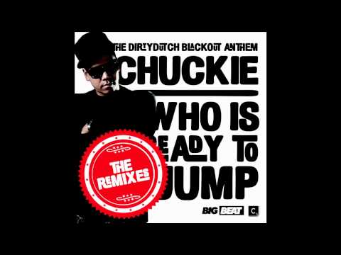 Chuckie 'Who Is Ready To Jump' (Glowinthedark Higher Club Remix) (Dirty)